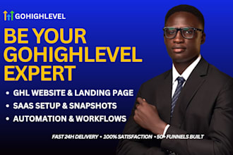 be your gohighlevel expert, ghl website, ghl saas, ghl funnel, ghl landing page