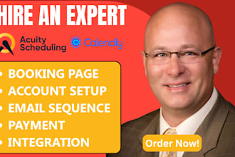 set up calendly, acuity scheduling, booking systems, and automations