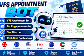 develop booking appointment bot,vfs bot,booking bot,vfs appointment slot watcher