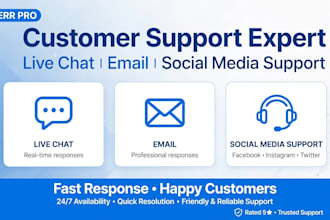 be your live chat support agent and customer service rep