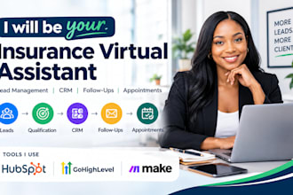 be your insurance virtual assistant for CRM, lead management, and appointment