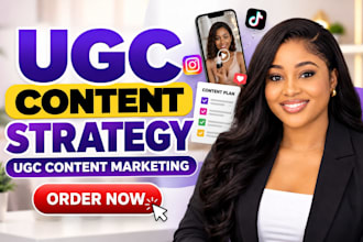 develop ugc content strategy, ugc content plan and marketing strategy
