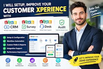 setup, improve your customer xperience with zoho CRM zoho survey zoho desk audit