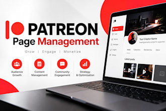 complete patreon page setup and management to attract subscriber