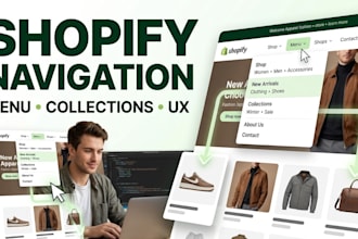 optimize shopify navigation, collections, menus and store UX