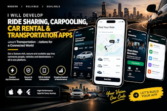 develop ride sharing app, carpooling app, car rental app, transportation app