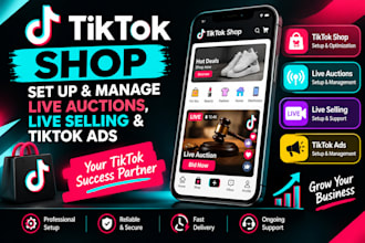 set up and manage tiktok shop, live auctions and tiktok ads