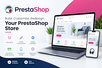 be your prestashop expert, customize, redesign and fix your prestashop store bug