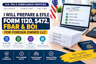 prepare and efile boi report, fbar report with form 1120, 5472 for foreign owned