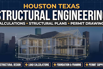 provide houston texas structural engineering, plan calculation
