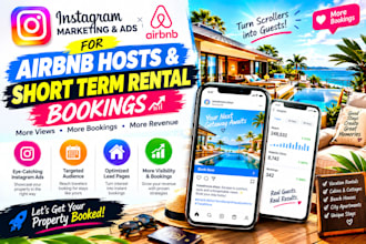run instagram marketing and ads for airbnb hosts and short term rental bookings