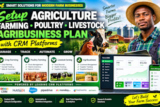 setup agriculture farming poultry livestock agribusiness plan with CRM platforms