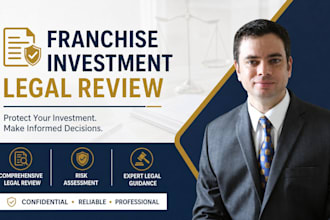 deliver an expert franchise investment legal review of your US business contract