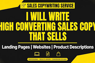 write high converting sales copy and website copy that sells