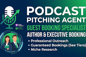 do podcast outreach and guest booking as your pitching agent