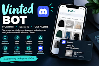 develop discord vinted bot,vinted scraping bot, vinted monitor bot, vinted robot