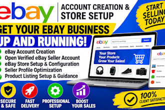 do ebay account creation, open verified ebay seller account, ebay store setup