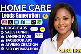 generate home care leads, private pay client, elderly care leads,and senior care