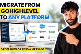 migrate your crm from gohighlevel to another crm