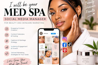 be your med spa social media manager for beauty and skincare marketing