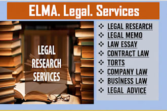 do legal research, law,essay, memo, business law and advice