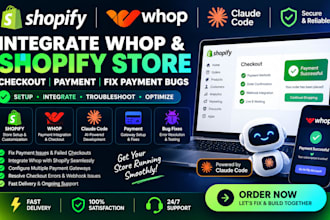integrate whop payment shopify store checkout fix payment bug issues claude code