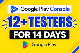 do 12 android app testing for google play testers, closed app testing
