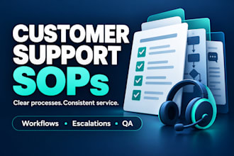 write customer service sops and escalation procedures