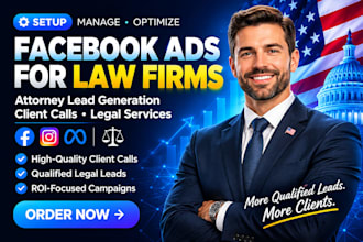 law firm attorney legal services client calls media facebook ads lead generation