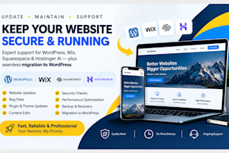 update maintain and support wordpress wix hostinger ai squarespace to wordpress
