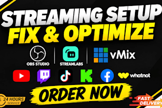 setup or fix obs studio, streamlabs and vmix for twitch, youtube, tiktok live