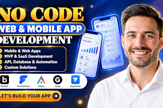 build no code web mobile app, bubble io flutterflow glide adalo mvp development
