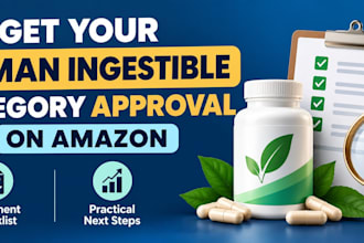 help you get amazon approval for ingestible products