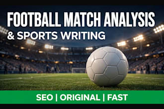 do football match analysis and sport content writing
