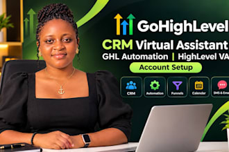 do gohighlevel crm virtual assistant ghl automation highlevel VA account setup