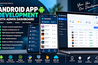 develop an android app with admin dashboard
