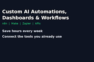 build custom ai automations, dashboards, and workflows
