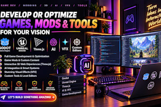 develop or optimize godot games unreal engine mods threejs ai vfx custom editors