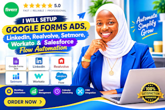 google forms ads, linkedin, realvolve, setmore, workato, salesforce automation