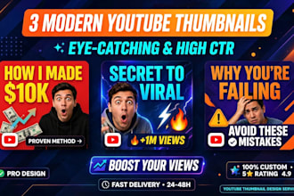 design 3 modern eye catching viral youtube thumbnail
