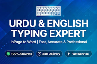 do fast urdu and english typing, inpage to word and data entry