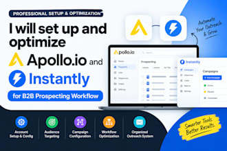 set up and optimize apollo io and instantly for b2b prospecting workflow