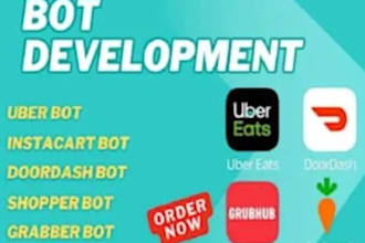 create doordash bot instacart bot uber bot amazon bot grubhub bot auto grabber