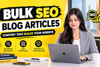 write bulk seo blog articles and posts for your website