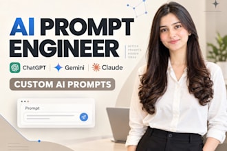 be your ai prompt engineer for chatgpt gemini and claude