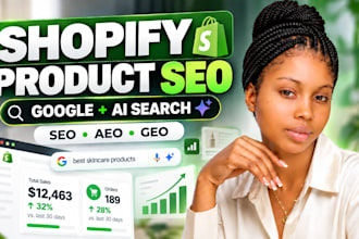 optimize shopify product SEO, aeo and GEO for google and ai search