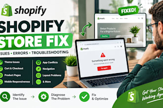 fix shopify store issues, errors and problems professionally