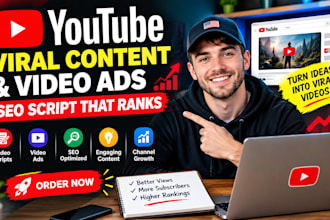write youtube viral content videos ads channel you tube video script that rank