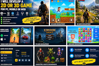 develop 2d or 3d game for pc,mobile,or web