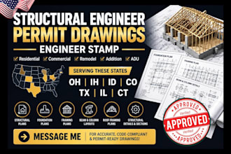 provide structural engineer permit drawings engineer stamp oh ih id co tx il ct